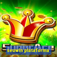 seuwin plataforma